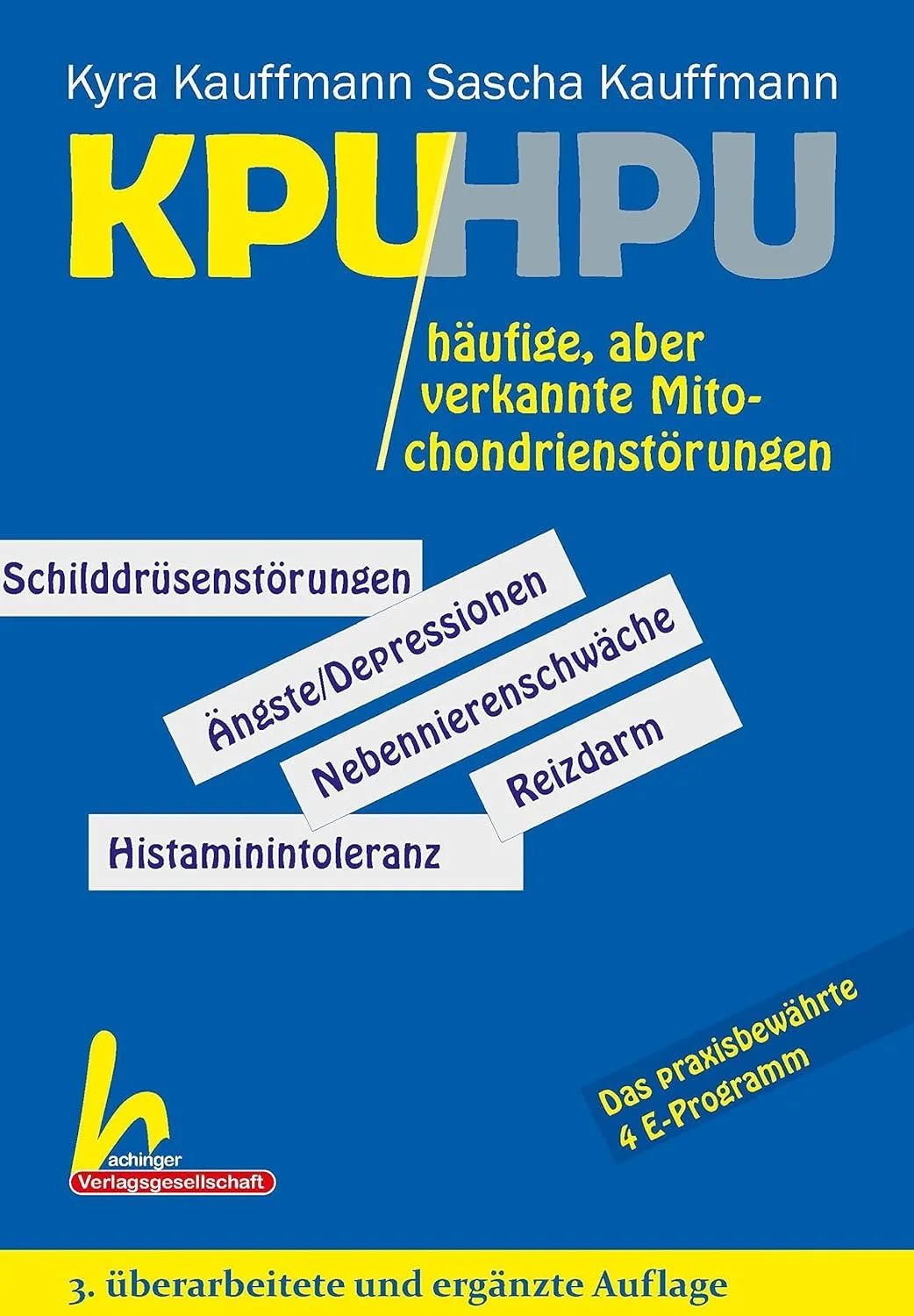 KPU/HPU häufige, aber verkannte Mitochondrienstörungen von Kyra Kauffmann